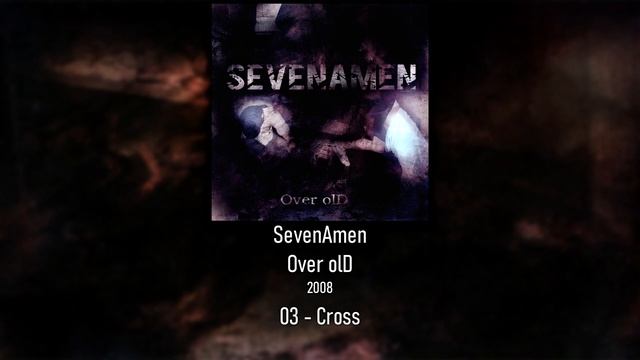 SevenAmen - Over olD [EP - 2008] смотреть онлайн