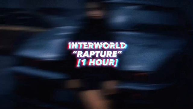 INTERWORLD - RAPTURE (1 HOUR) [PHONK] смотреть онлайн