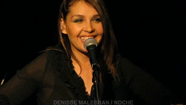 Denisse Malebran - Noche (Sala Scd Bellavista 20.10.2007) смотреть онлайн