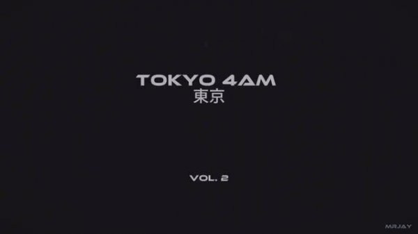 MRJay - T O K Y O 4AM 東京 Vol.2 __ [Wave_Phonk]