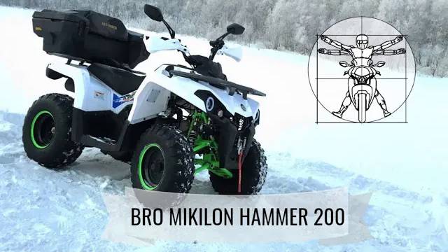 BRO MIKILON HAMMER 200_ На что способен квадроцикл за 180 000 рублей смотреть онлайн