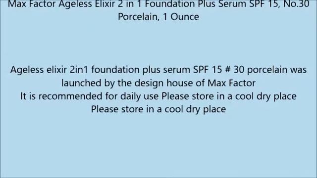 Max Factor Ageless Elixir 2 in 1 Foundation Plus Serum SPF 15, No 30 Porcelain, 1 Ounce смотреть онлайн