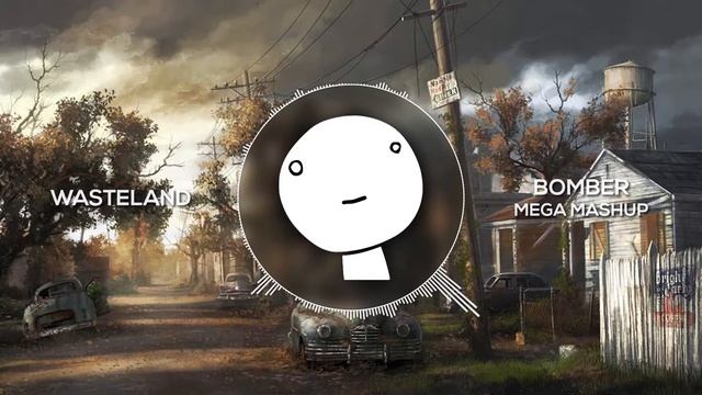 Wasteland [Bomber Mega Mashup] смотреть онлайн
