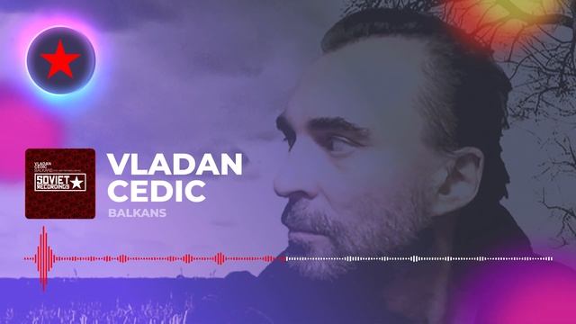 Vladan Čedić – Balkans (Radio Mix)