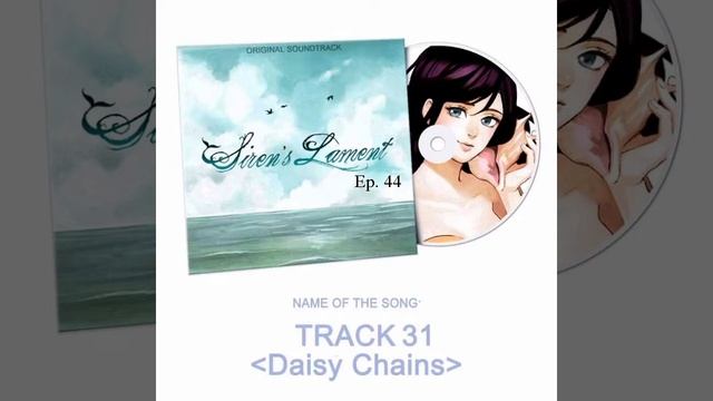 Daisy chains (Track 31) [Ost Webtoon Siren's Lament Episode 44] смотреть онлайн