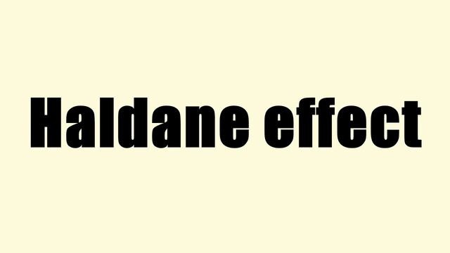 Haldane effect смотреть онлайн
