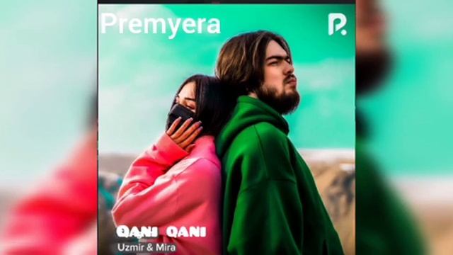 UZMIR & MIRA- QANI QANI (PREMYERA) смотреть онлайн
