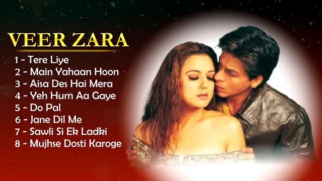 Veer Zaara   Veer Zaara All Songs  Shahrukh Khan Preity Zinta  #evergreenhits  #jukebox #bollywood