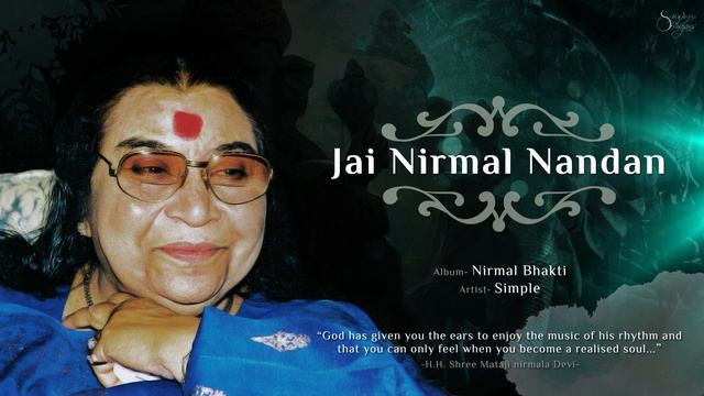 Jai Nirmal Nandan _ Nirmal Bhakti _ Simple