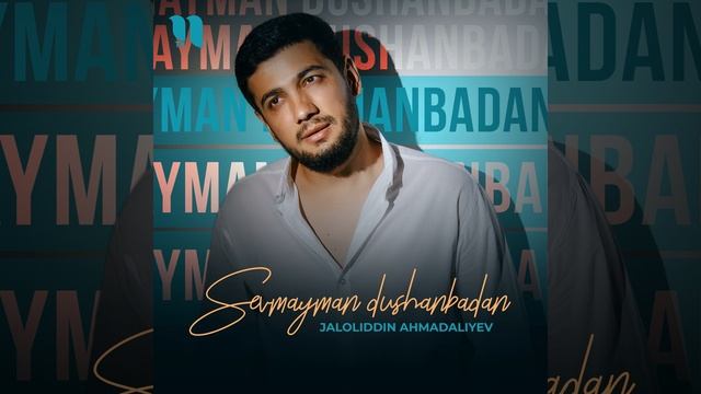 Sevmayman Dushanbadan