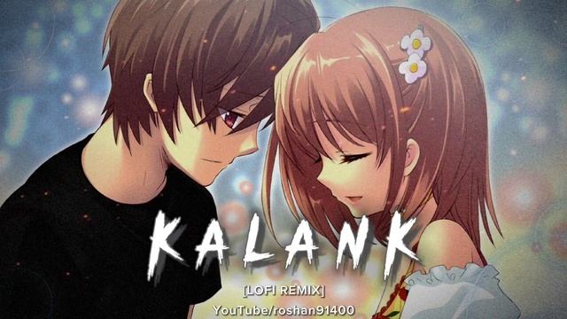 Kalank_-_ [@1ROSHAN] Arijit Singh -_- By_Rb/slowed Riverb/#lofi #trending #sadtarijitsingh