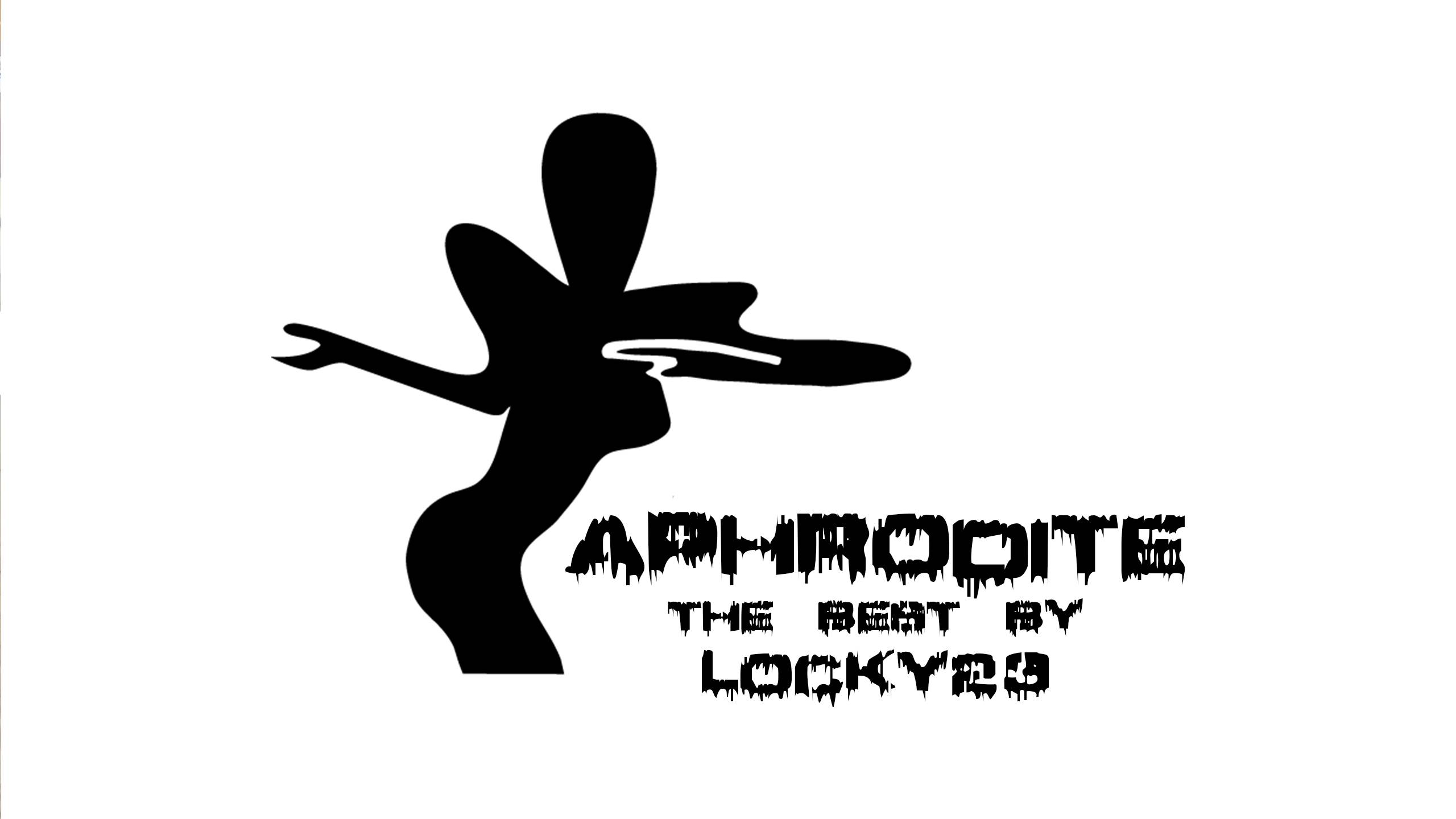 APHRODITE. THE BEST BY LOCKY23