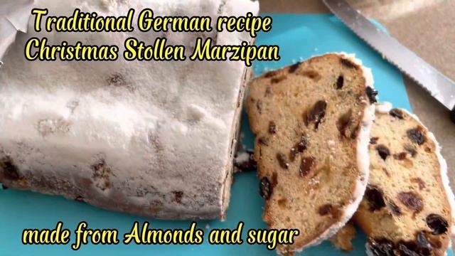 MARZIPAN STOLLEN | TRADITIONAL GERMAN RECIPE смотреть онлайн