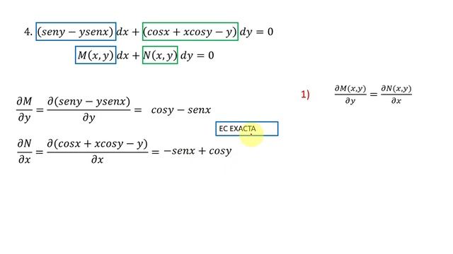 4. (seny-ysenx)dx+(cosx+xcosy-y)dy=0, Ecuaciones diferenciales exactas смотреть онлайн