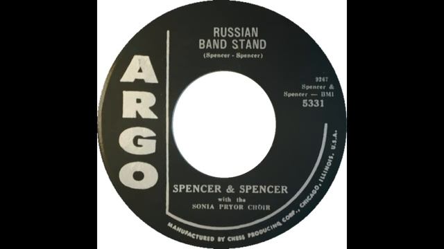 Spencer & Spencer - Russian Bandstand