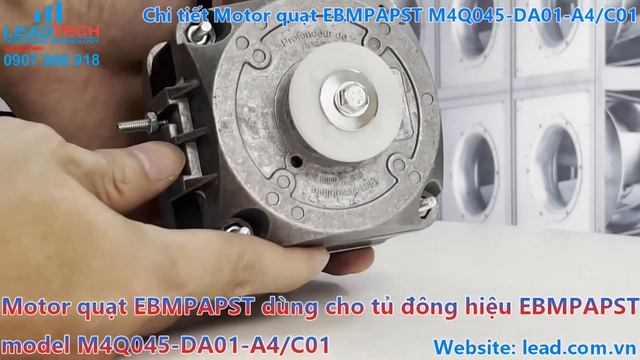 Motor quạt EBMPAPST dùng cho tủ đông M4Q045-DA01-A4/C01: video thông số và hướng dẫn lắp đặt смотреть онлайн