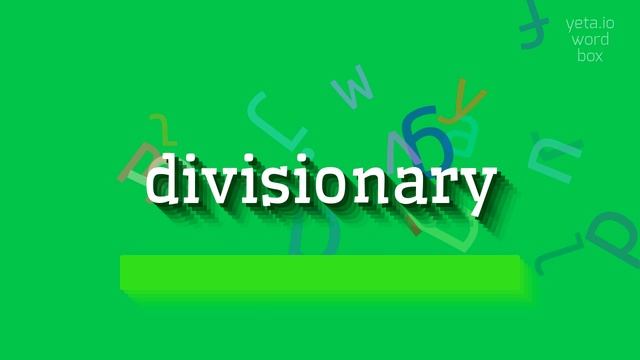 HOW TO SAY DIVISIONARY? #divisionary смотреть онлайн