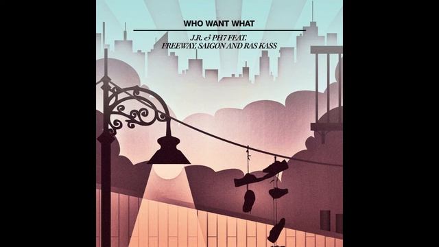JR&PH7 feat. Freeway, Saigon, Ras Kass "Who Want What" смотреть онлайн