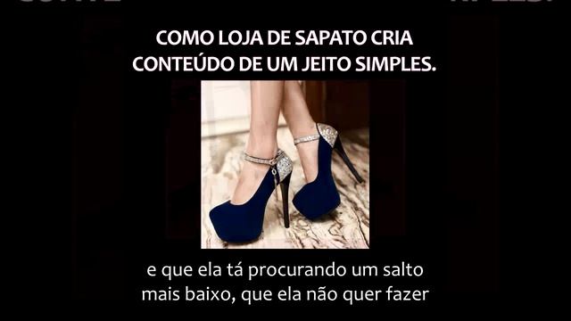 Como loja de sapato cria conteúdo de um jeito simples. смотреть онлайн