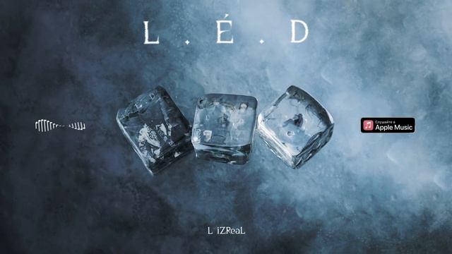 L iZReaL - L.E.D (Album, 2024) смотреть онлайн