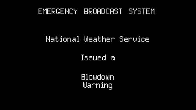 Emergency Broadcast System: Blowdown