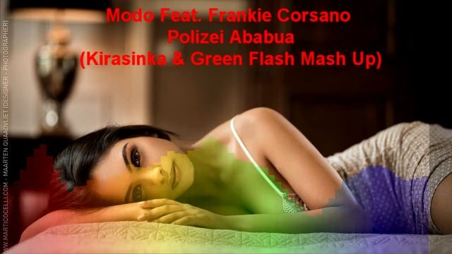 Modo Feat. Frankie Corsano - Polizei Ababua (Kirasinka & Green Flash Mash Up) смотреть онлайн
