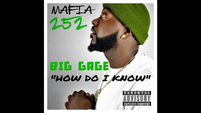 BIG GAGE - "HOW DO I KNOW" #mafia #mafia252 (BEAT FOR PROMOTIONAL USE ONLY) смотреть онлайн