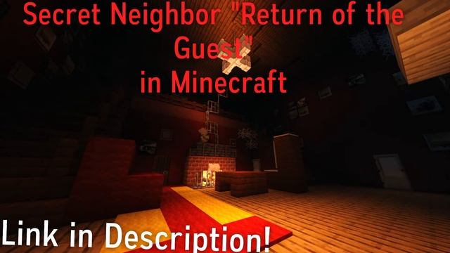 Secret Neighbor Map 2 "Return of the Guest" in Minecraft (Link in Description) смотреть онлайн