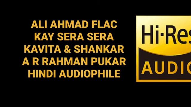 KAY SERA SERA (KAVITA & SHANKAR) A R RAHMAN PUKAR HQ 5.1 LOSSLESS HINDI FLAC SONG смотреть онлайн