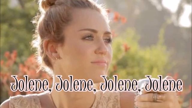 Jolene - Miley Cyrus - Lyrics
