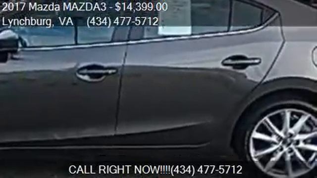 2017 Mazda MAZDA3 Touring 4dr Sedan 6A for sale in Lynchburg смотреть онлайн