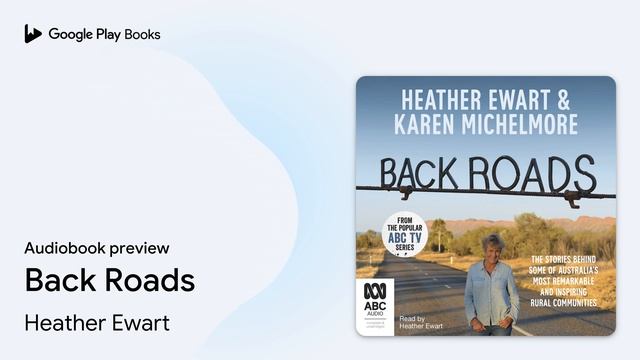 Back Roads by Heather Ewart · Audiobook preview смотреть онлайн