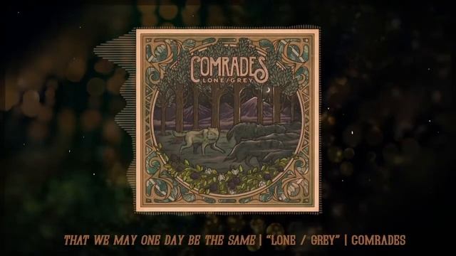 Comrades - 10 That We May One Day Be the Same смотреть онлайн
