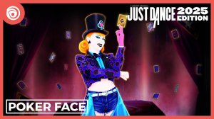 Just Dance 2025 (Камера) - Poker Face (Магическая Версия) от Lady Gaga - MEGASTAR