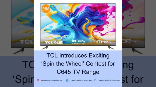 TCL Introduces Exciting ‘Spin the Wheel’ Contest for C645 TV Range смотреть онлайн