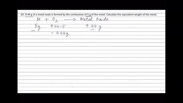 Q7. 9.44 g of a metal oxide is formed by the combination of 5 g of the metal. Calculate the equival смотреть онлайн