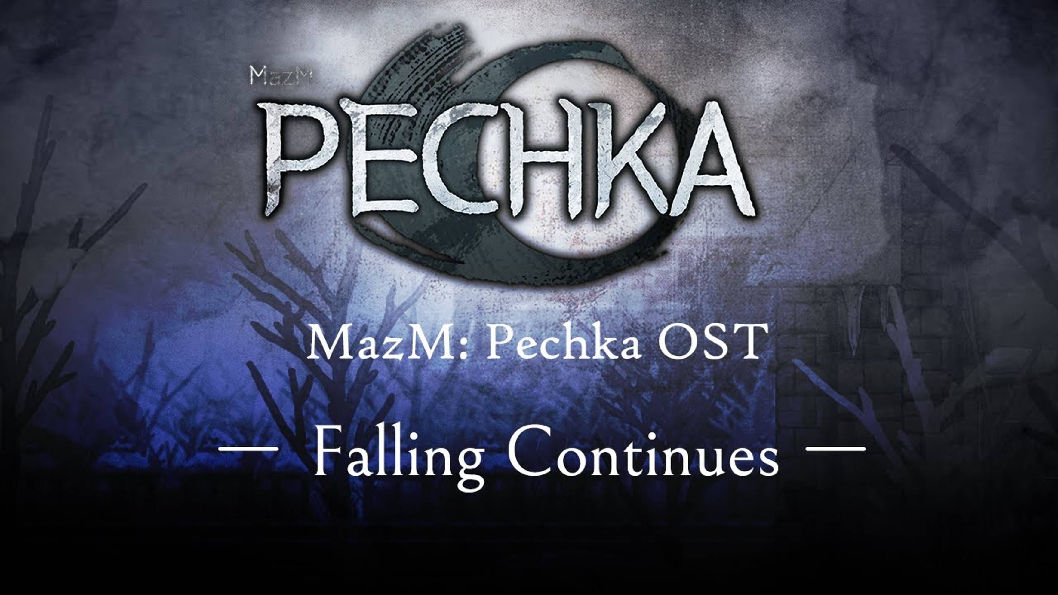 MazM: OST | Falling Continues - (계속되는 추락) | PECHKA | Автор: Motif Sound