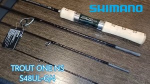 New 2024 Shimano Trout One NS S48UL-G/4(Glass)