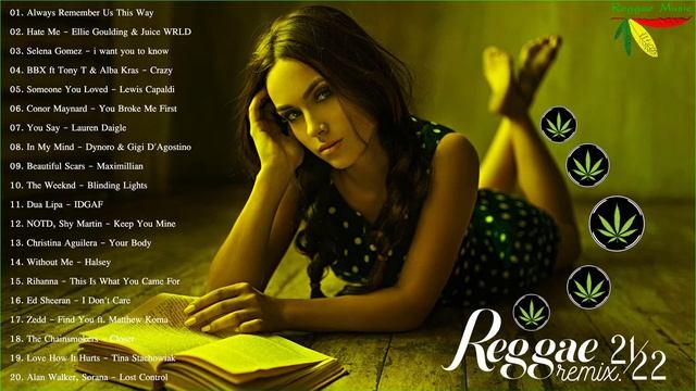 Best Reggae Remixes Of Popular Songs 2022 ❤ Reggae Music Hits 2022 ❤ Reggae Remixes 2022