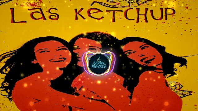 Las Ketchup - The Ketchup Song (Asereje) (ZIGGY Remix)