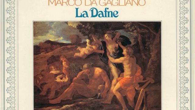 Gagliano: La Dafne - 5. Pur giaque estinto al fine" (Apollo) смотреть онлайн