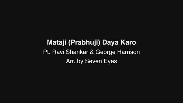 4-Mataji (Prabhuji) Daya Karo - Seven Eyes