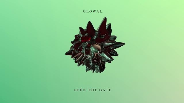 Glowal - Open The Gate (Original Mix) [Impressum] смотреть онлайн