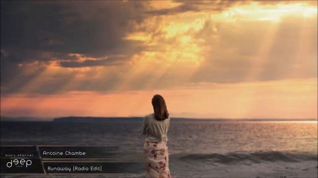 Antoine Chambe - Runaway (Radio Edit) смотреть онлайн