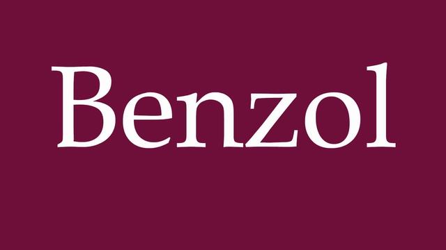 How To Pronounce ''Benzol'' (Benzene) Correctly In German