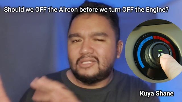 Should we OFF the Aircon before we turn OFF the Engine? смотреть онлайн