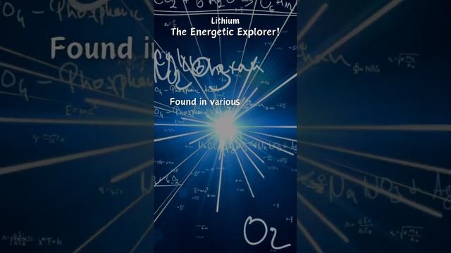 Lithium: The Energetic Explorer! смотреть онлайн