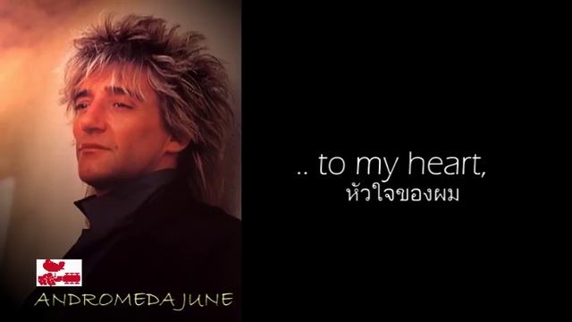 เพลงสากลแปลไทย I Don't Want To Talk About It - Rod Stewart (Lyrics & Thai Subtitle)