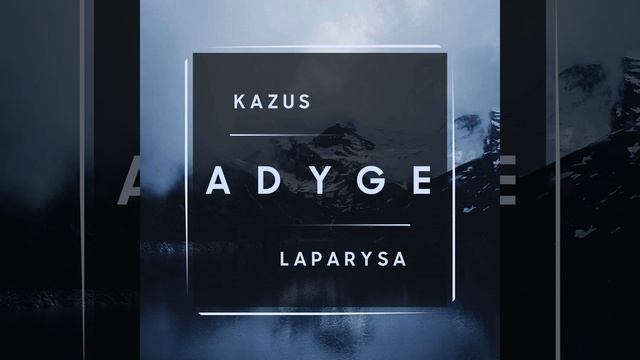 Adyge Laparysa Remix