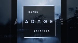Adyge Laparysa Remix